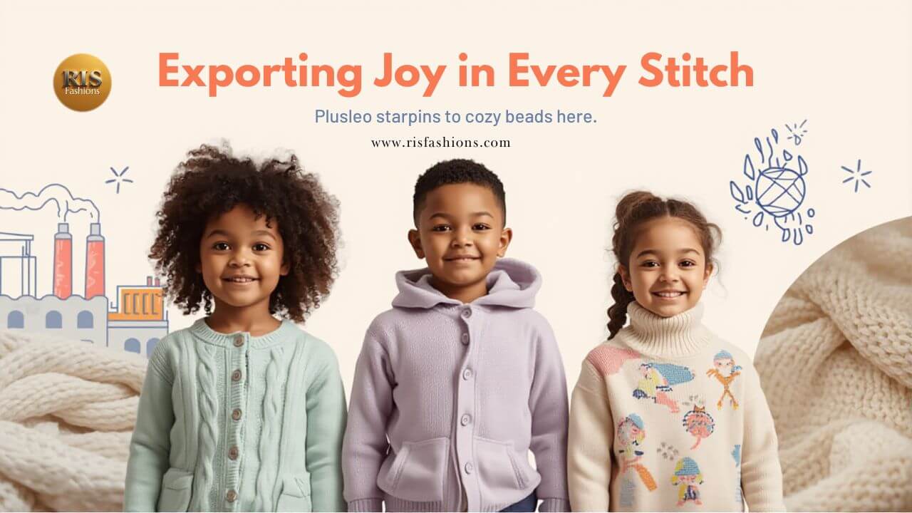 Custom Kids Knitwear Manufacturing & Export Solutions